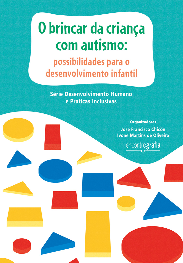 O brincar da criança com autismo: possibilidades para o desenvolvimento infantil