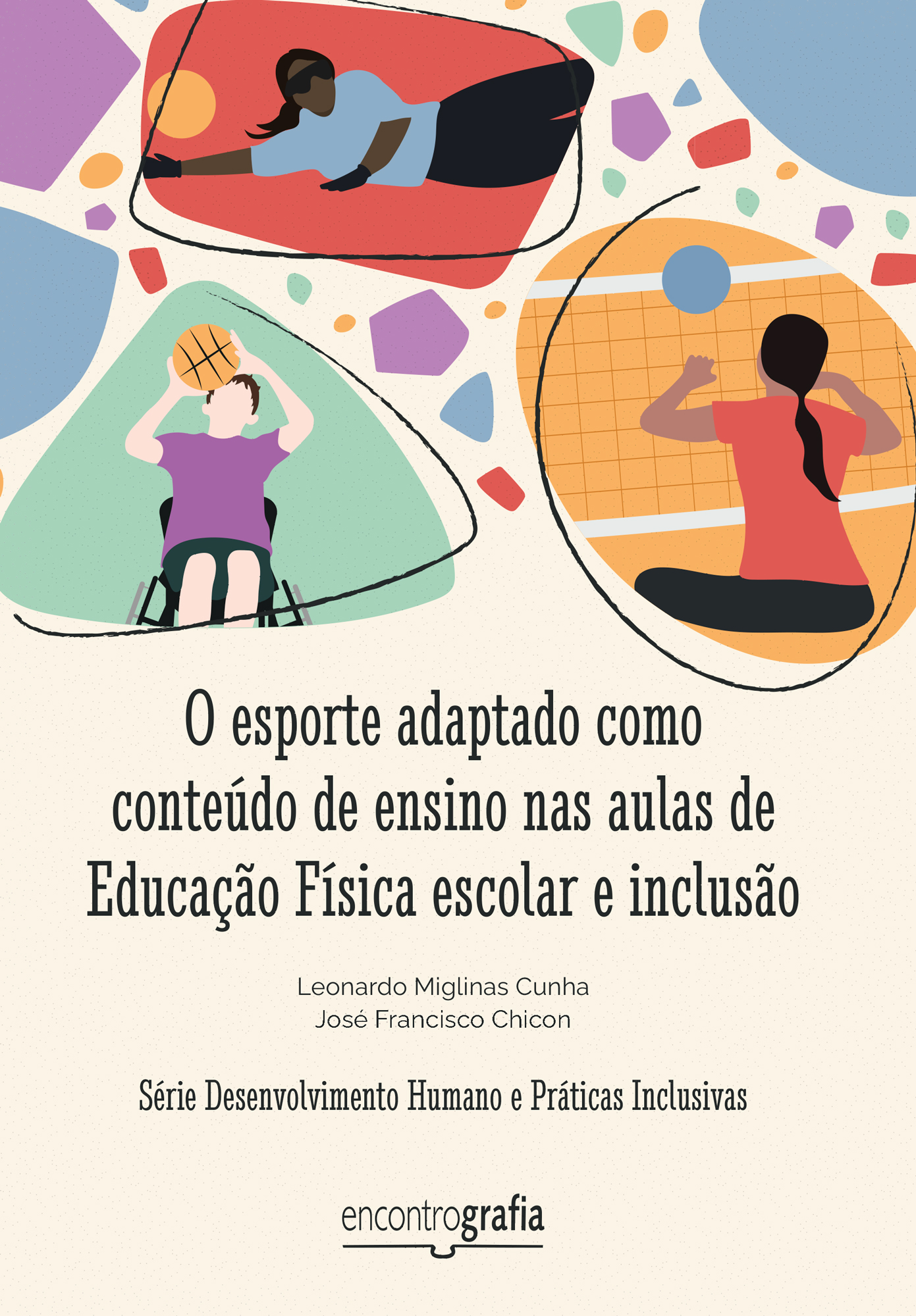 O esporte adaptado como conteúdo de ensino nas aulas de Educação Física escolar e inclusão