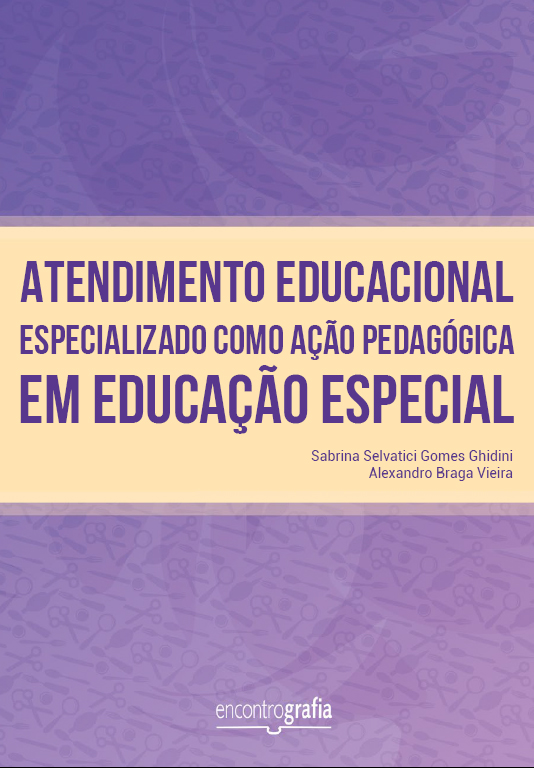 Atendimento educacional especializado como ação pedagógica em Educação Especial