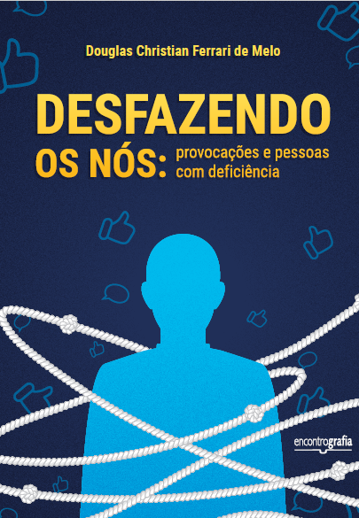 Desfazendo os nós: provocações e pessoas com deficiência