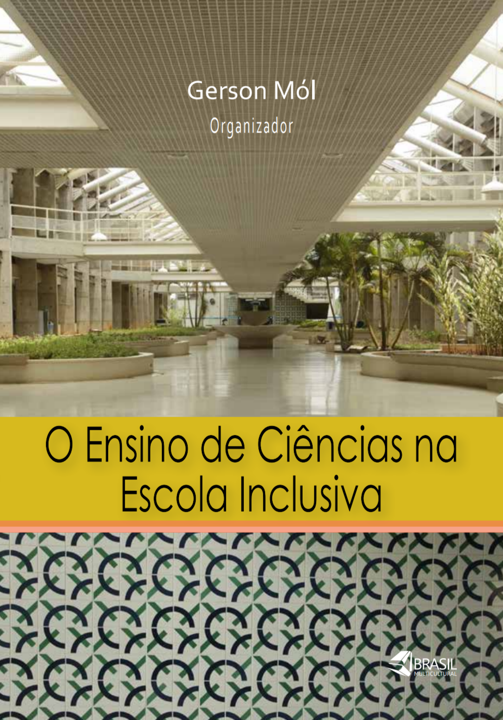 O ensino de ciências na escola inclusiva